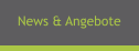 News & Angebote