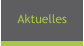 Aktuelles